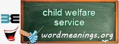 WordMeaning blackboard for child welfare service